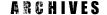 ARCHIVES